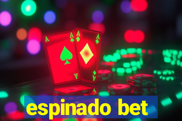 espinado bet